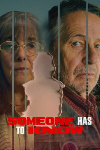 Someone Has to Know: Season 1