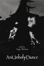 An Unholy Dance