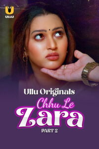 Chhu Le Zara: Season 1