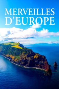 Merveilles d’Europe