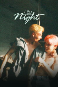 The Last Night: Season 1