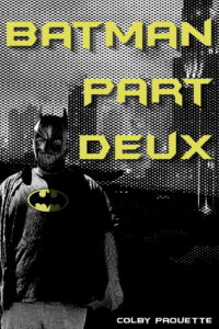 batman part deux
