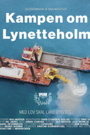 Lynetteholm on Trial