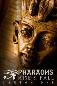 Pharaohs: Rise and Fall: Season 1