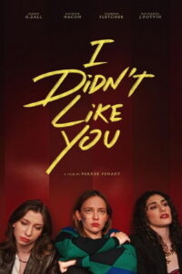 I Didn’t Like You