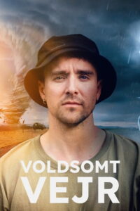 Voldsomt vejr: Season 1