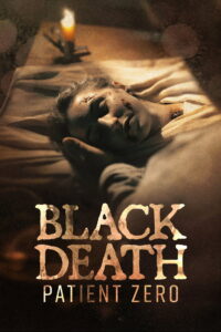 Black Death: Patient Zero