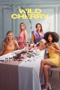 Wild Cherry: Season 1