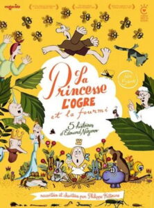 La Princesse, l’ogre et la fourmi