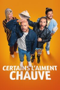 Certains l’aiment chauve