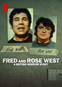 Fred and Rose West: A British Horror Story: Season 1
