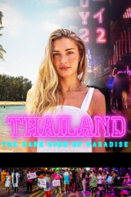 Thailand: The Dark Side of Paradise