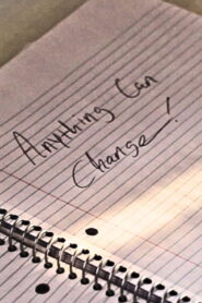 Anything Can Change