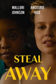 Steal Away