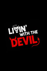 Livin’ with the Devil