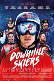 Downhill Skiers – Rausch der Geschwindigkeit