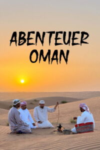 Abenteuer Oman
