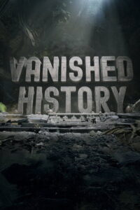 Vanished History: Season 1
