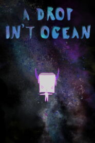 A Drop In’t Ocean