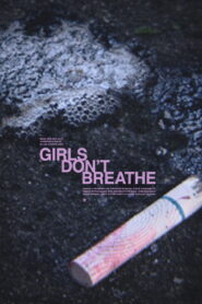 Girls Don’t Breathe