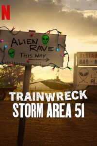 Trainwreck: Storm Area 51: Season 1