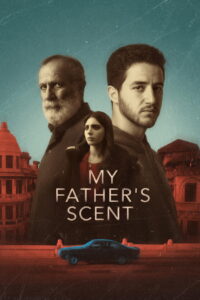 My Father’s Scent
