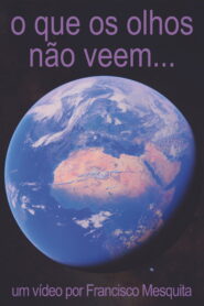 o que os olhos não veem…