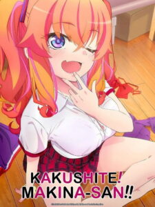 Kakushite! Makina-san!!: Season 1