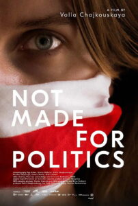 Not Made for Politics