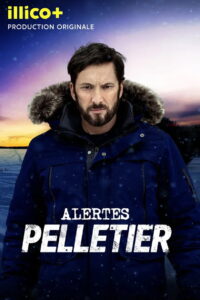 Alertes: Pelletier: Season 1