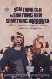 Something Old, Something New, Something Borrowed