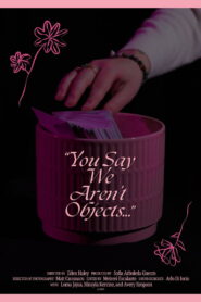 You Say We Aren’t Objects…