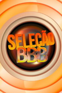 Seleção BBB: Season 1