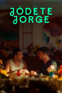 Jódete Jorge: Season 1