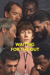 Waiting for the Out: Season 1