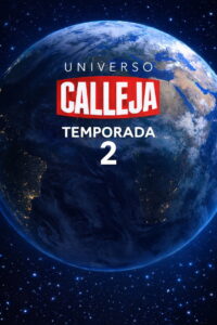 Universo Calleja: Season 2