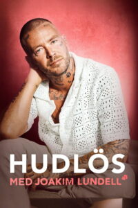 Hudlös – med Joakim Lundell
