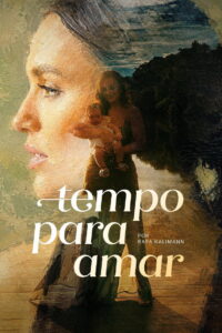 Tempo Para Amar: Season 1