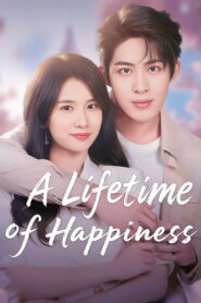 A Lifetime of Happiness