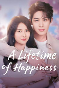 A Lifetime of Happiness