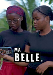 Ma Belle, la série: Season 1