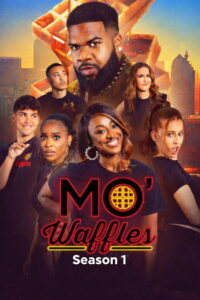 Mo’ Waffles: Season 1