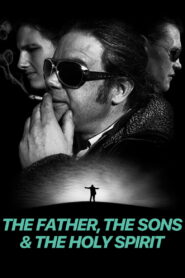 The Father, The Sons and The Holy Spirit
