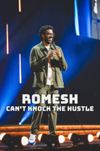 Romesh: Can’t Knock the Hustle