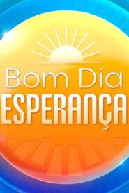 Bom Dia Esperança