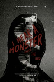 I Hear a Monster Under the Bed