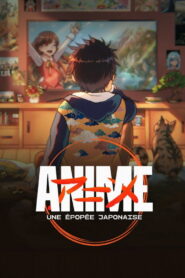 Anime, une épopée japonaise