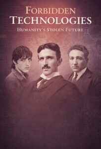 Forbidden Technologies Humanity’s Stolen Future
