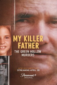 My Killer Father: The Green Hollow Murders