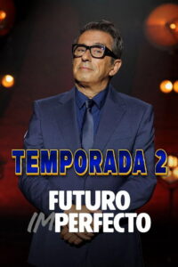 Futuro imperfecto: Season 2